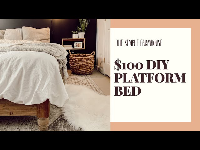 $100 DIY PLATFORM BED