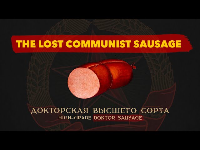 How This Socialist Sausage Changed the World