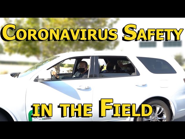 Coronavirus Safety In the Field
