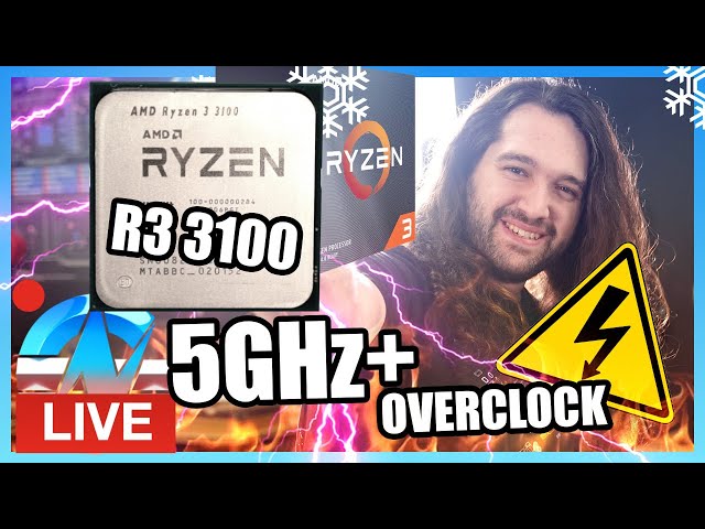 LIVE: Overclocking AMD Ryzen 3 3100 Past 5GHz