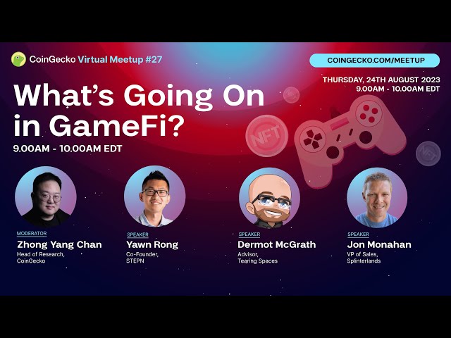 What's Going on in GameFi? | CoinGecko Virtual Meetup #27