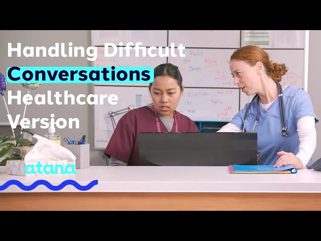 Healthcare Workplace Communication Training—Uncomfortable Conversations Training Clip