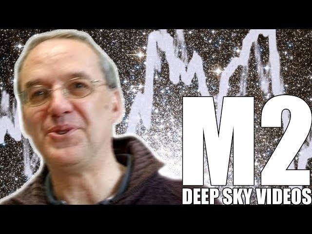 M2 - Recycled Stars - Deep Sky Videos