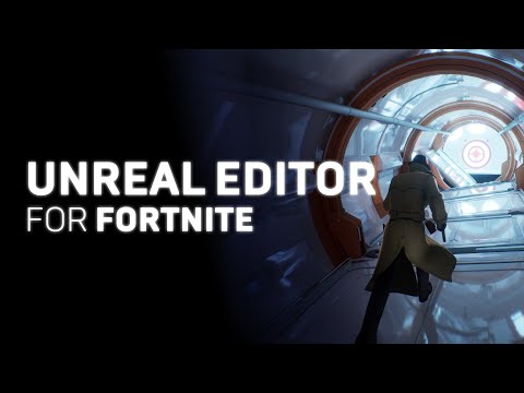 Unreal Editor for Fortnite