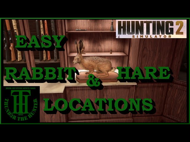 Easy Rabbit And Hare Locations Guide - Hunting Simulator 2 [PC]