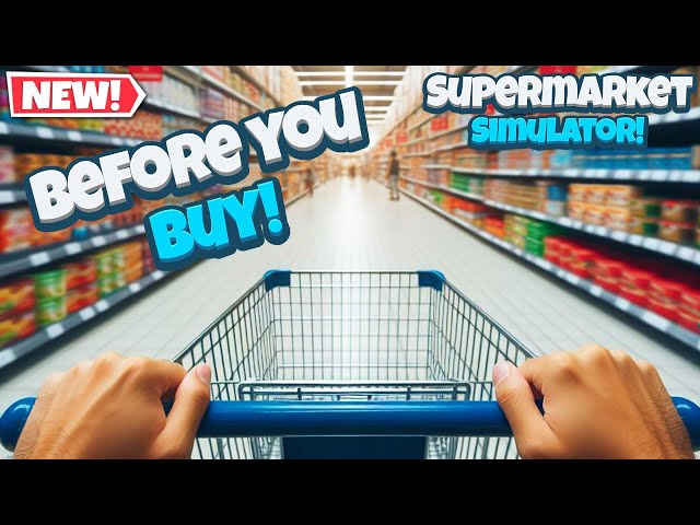 Supermarket Simulator - Honest Review | is it worth your money?