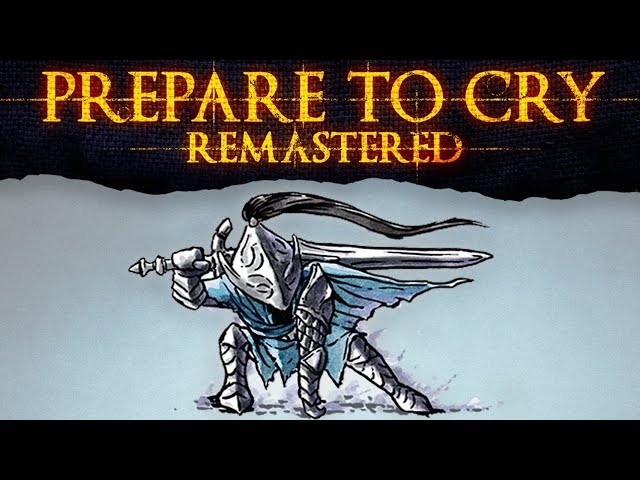 Prepare to Cry Remastered ► The Legend of Artorias the Abysswalker