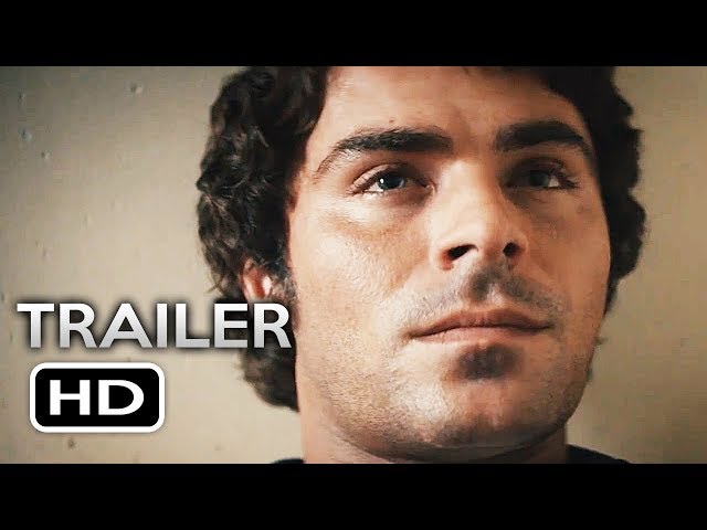 EXTREMELY WICKED SHOCKINGLY EVIL AND VILE Official Trailer 2 (2019) Zac Efron, Lily Collins Movie HD