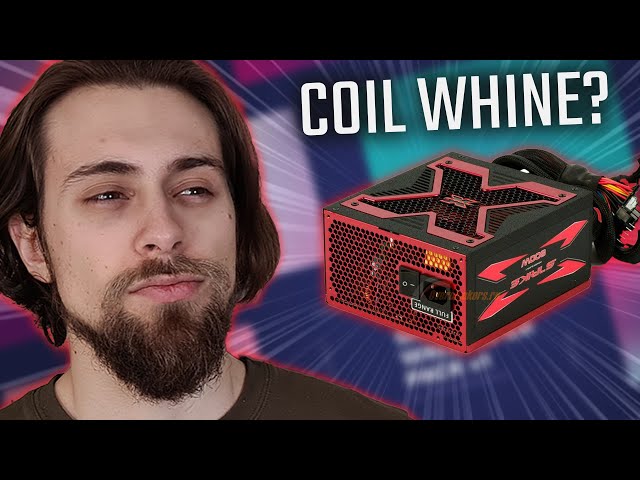 GPU Coil Whine -  GPU or PSU's Fault? How to fix it?