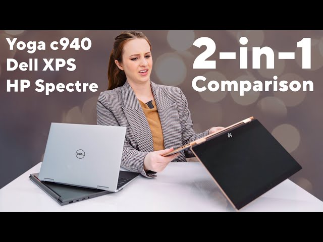 Yoga c940 vs Dell XPS vs Hp Spectre | 13" 2-in-1 Comparison