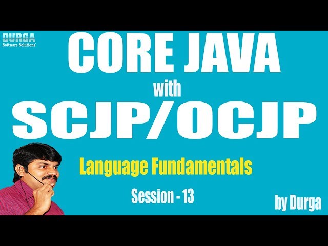 Core Java with OCJP/SCJP: Language Fundamentals Part-13 || main() method part-1
