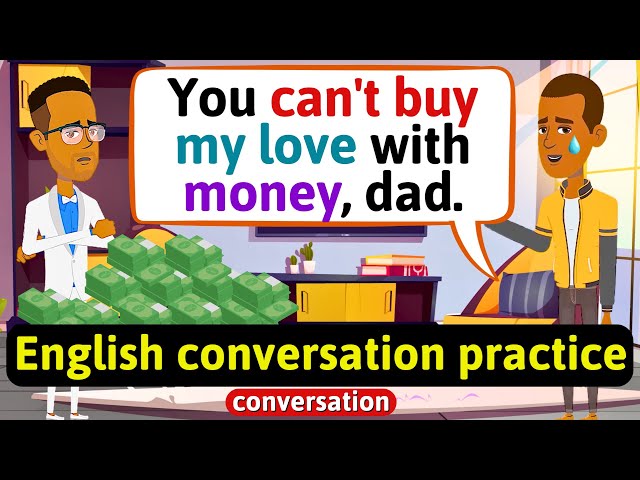 Practice English Conversation (Father and son) Improve English Speaking Skills