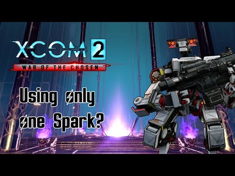 Can you beat Xcom 2 WOTC with 1 spark?
