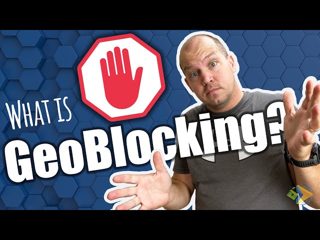 What is Geoblocking? (+ how to unlock virtually unlimited movies, TV shows & more!)