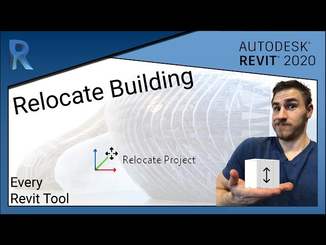 How to Relocate your Building | Revit 2020