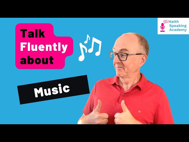 IELTS Speaking Free Lesson: MUSIC