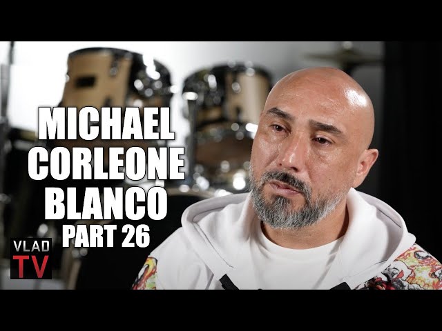 Michael Corleone Blanco on Why Griselda Never Stopped Drug Dealing After Making Billions (Part 26)