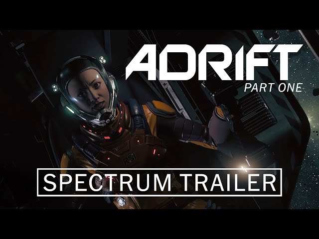 Star Citizen Machinima - Adrift | Spectrum TV Trailer