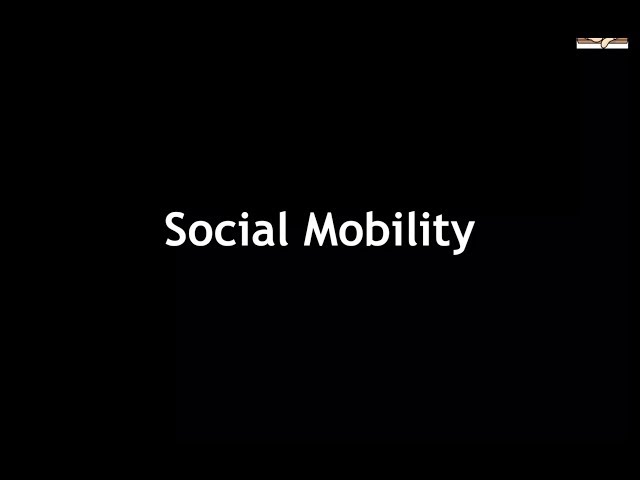 Sociology for UPSC : SOCIAL MOBILITY - Chapter 5 - Paper 1 - Lecture 19