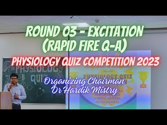 RAPID FIRE Q - A ROUND | PHYSIOLOGY QUIZ COMPETITION 2023 | Dr HARDIK MISTRY