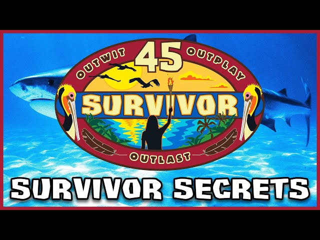 The 45 Most Surprising Secrets of Survivor 45