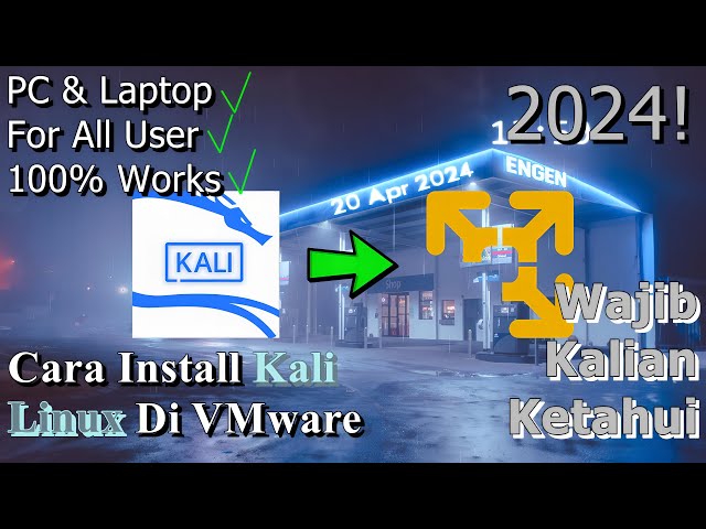 🔧Cara Install Kali Linux Di VMware ✅ Wajib Kalian Ketahui | 2024! (Updated)