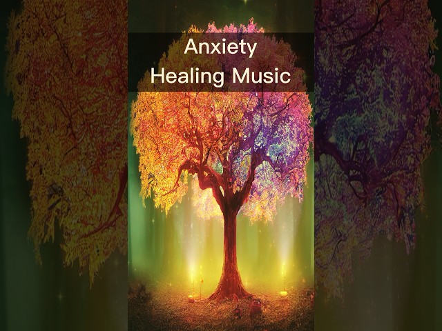 Anxiety Healing Music
