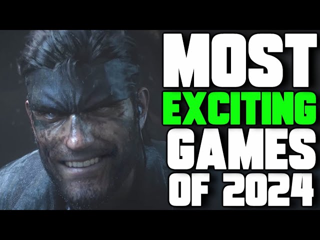 Top 10 Most EXCITING NEW Games of 2024
