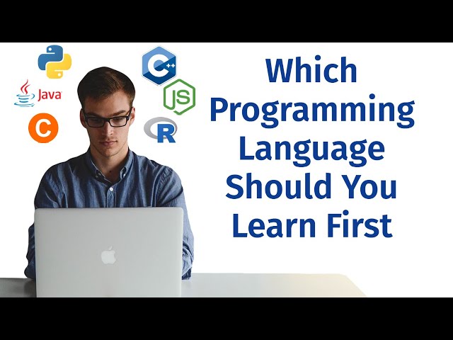 Which Programming Language Should You Learn First