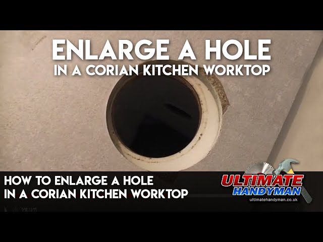 How to enlarge a hole in a Corian kitchen worktop | install pop up socket