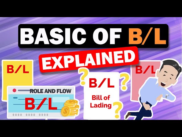 Explanation of B/L (Revised Version) ! Role and flow of B/L