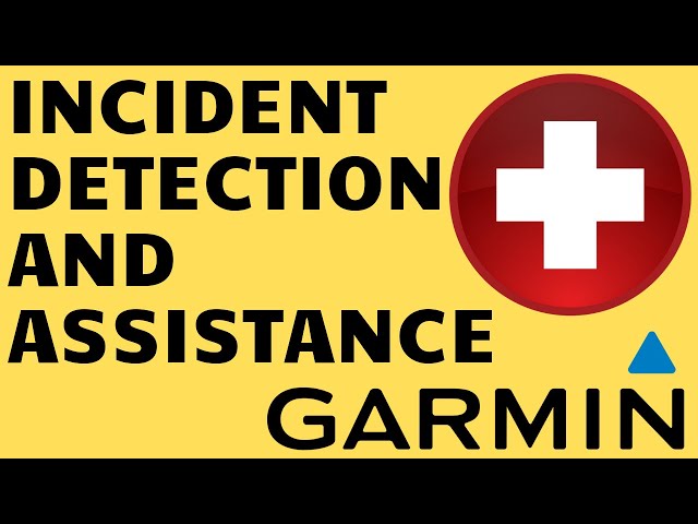 Garmin Assistance and Incident Detection Setup and Overview - Demo Example