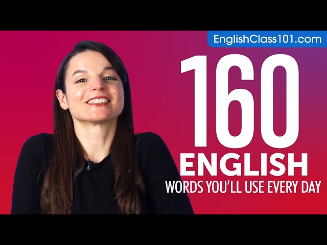 160 English Words You'll Use Every Day - Basic Vocabulary #56