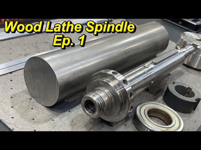 Machining a Wood Lathe Spindle Ep. 1
