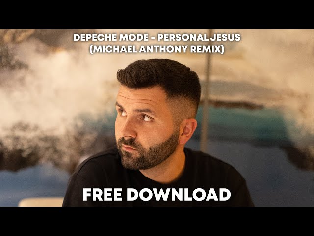Free Download: Depeche Mode - Personal Jesus (Michael Anthony Remix)