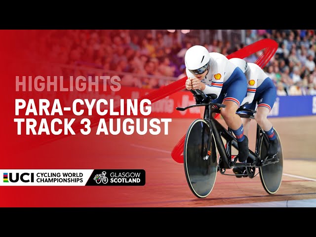 Day One | Para-cycling Track Highlights - 2023 UCI Cycling World Championships