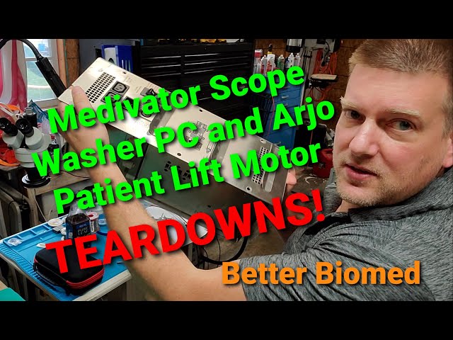 Medivator Scope Washer PC and Arjo Patient Lift Motor Teardown