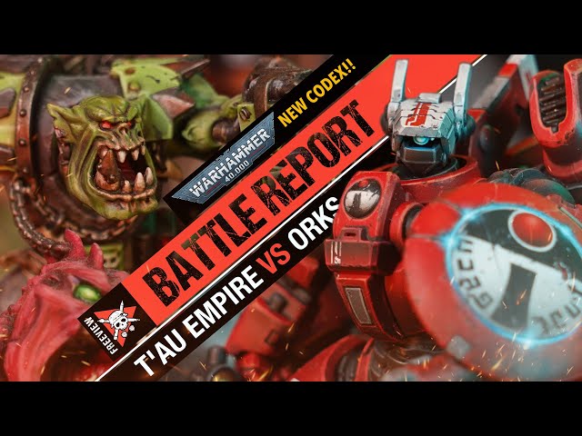**NEW CODEX!!** T'au Empire vs Orks | Warhammer 40k Battle Report