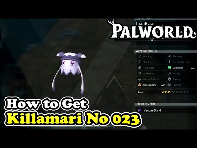 Palworld How to Get Killamari (Palworld No 023)