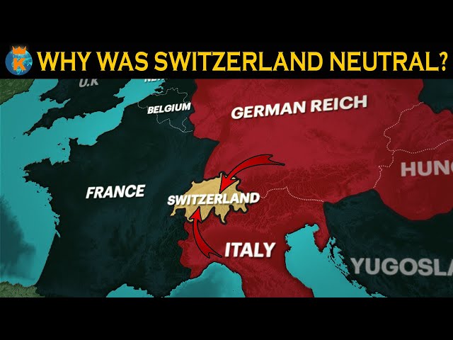 Why was Switzerland Neutral in World War 2