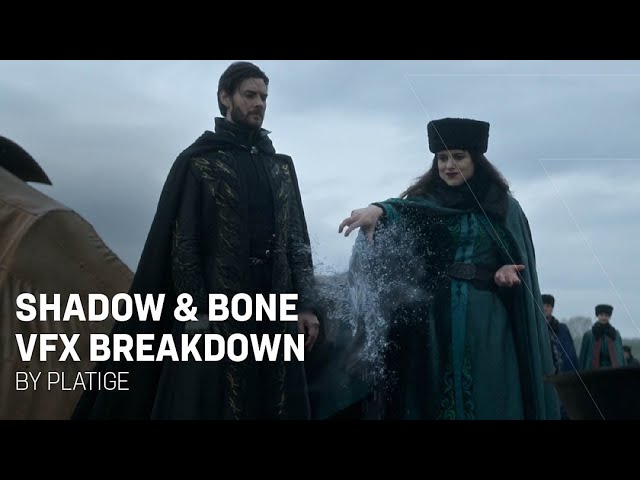 Platige | Shadow & Bone VFX Breakdown