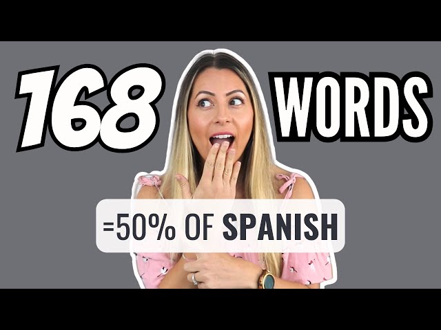 The 168 MOST USED SPANISH WORDS in Everyday Conversations | Las 168 palabras más usadas en español