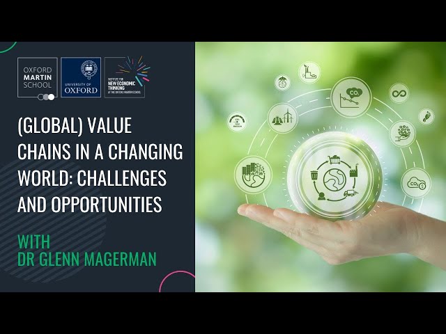 '(Global) value chains in a changing world: challenges and opportunities' with Glenn Magerman