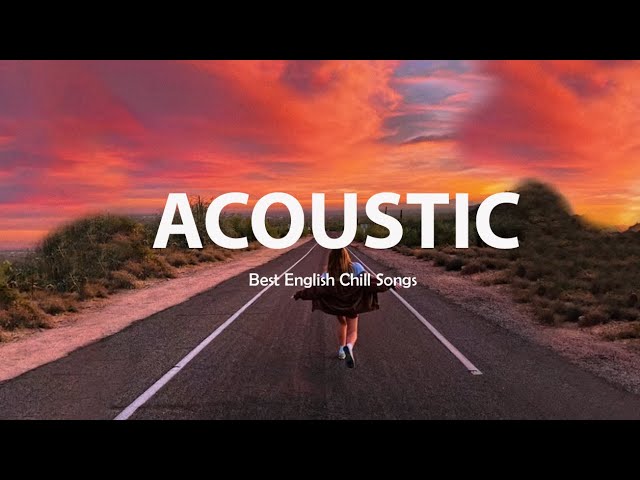 Viral Songs latest ♫ Acoustic Love Songs 2022 🍃 Chill Music cover of popular songs