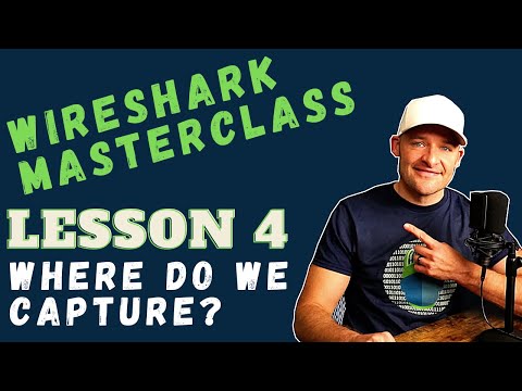 Intro to Wireshark Tutorial // Lesson 4 // Where do we capture network traffic? How?