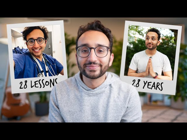 28 Life Lessons from 28 Years in 28 Minutes
