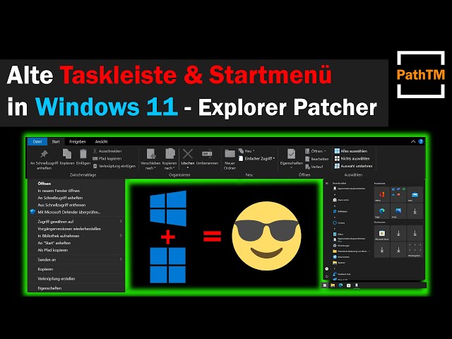 Taskleiste und Kontextmenü anpassen mit Explorer Patcher (Windows 11) - Open Source Serie | PathTM