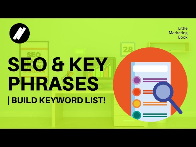 SEO and Key Phrases | WHAT YOU NEED TO KNOW