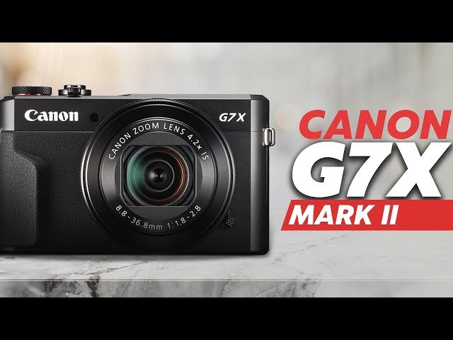 Canon G7X Mark II Review - Watch Before You Buy