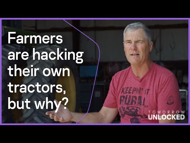 No right to repair: Farmers are forced to hack their own tractors